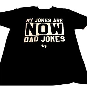 “My Jokes are now dad jokes!” - Black XL T-shirt